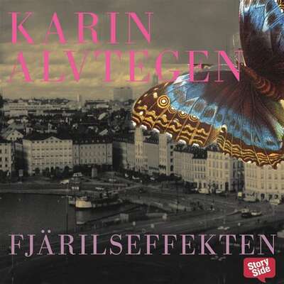 Fjärilseffekten - Karin Alvtegen.