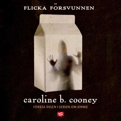 Flicka försvunnen - Caroline B. Cooney.