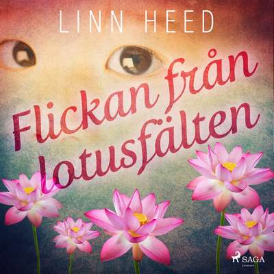 Flickan från Lotusfälten - Linn Heed.