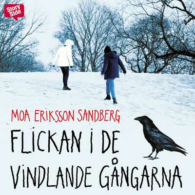 Flickan i de vindlande gångarna - Moa Eriksson Sandberg.