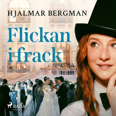 Flickan i frack - Hjalmar Bergman.