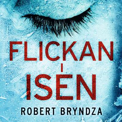 Flickan i isen - Robert Bryndza.