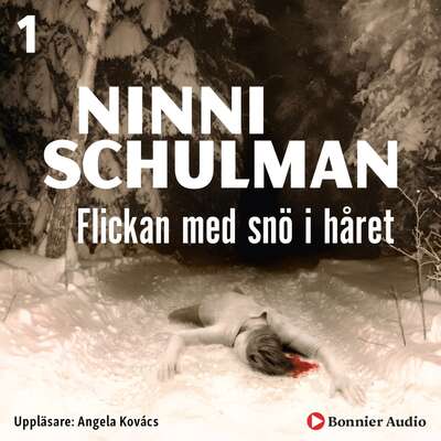 Flickan med snö i håret - Ninni Schulman.