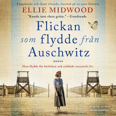 Flickan som flydde från Auschwitz - Ellie Midwood.