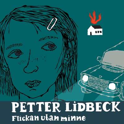 Flickan utan minne - Petter Lidbeck.