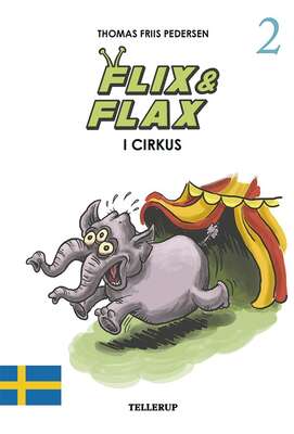 Flix & Flax #2: Flix & Flax i cirkus - Thomas Friis Pedersen.