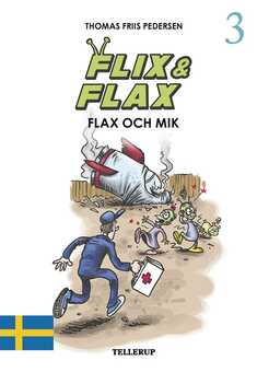 Flix & Flax #3: Flix & Flax och Mik