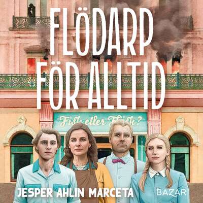 Flödarp för alltid - Jesper Ahlin Marceta.