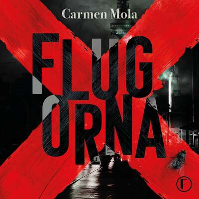 Flugorna - Carmen Mola.