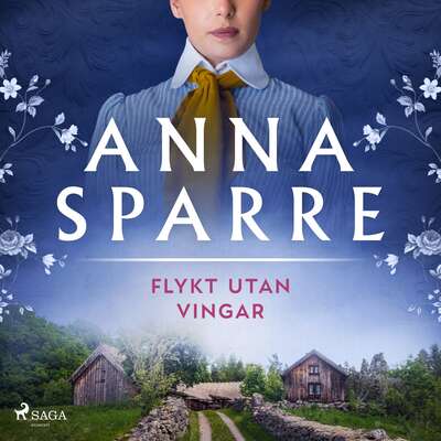 Flykt utan vingar - Anna Sparre.