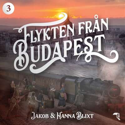 Flykten från Budapest - Hanna Blixt.