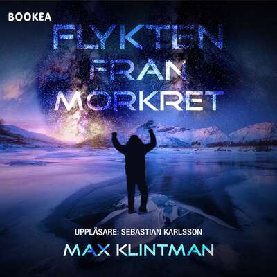 Flykten från mörkret - Max Klintman.