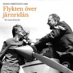 Flykten över järnridån - En sann historia