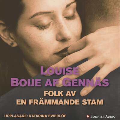 Folk av en främmande stam - Louise Boije af Gennäs.