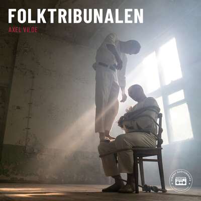 Folktribunalen - Axel Vilde.