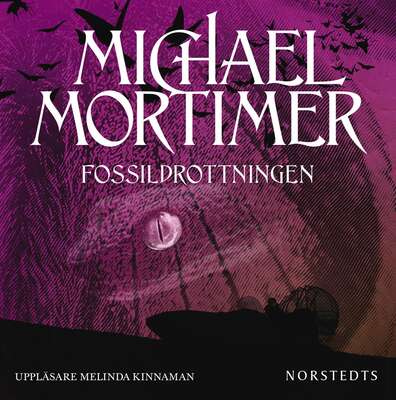 Fossildrottningen - Michael Mortimer.