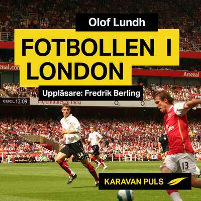 Fotbollen i London - Olof Lundh.