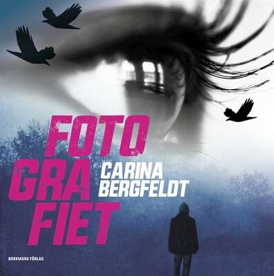 Fotografiet - Carina Bergfeldt.