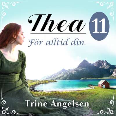 För alltid din: En släkthistoria - Trine Angelsen.