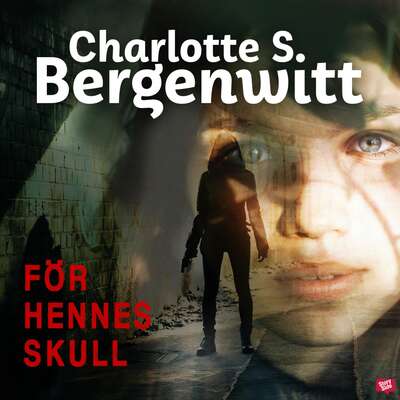 För hennes skull - Charlotte Smeds Bergenwitt.