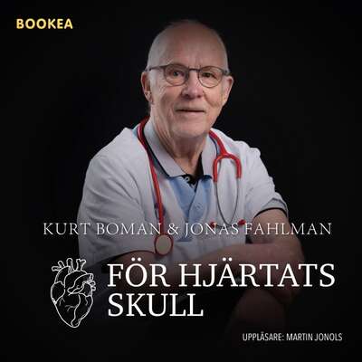 För hjärtats skull - Kurt Boman och Jonas Fahlman.