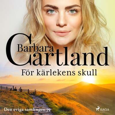 För kärlekens skull - Barbara Cartland.