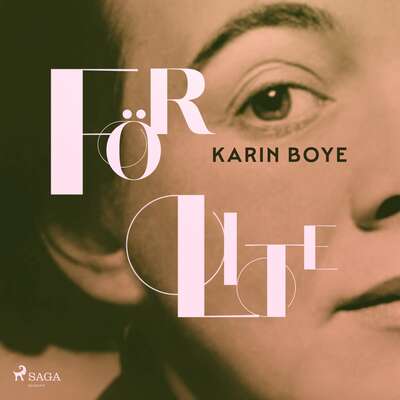 För lite - Karin Boye.