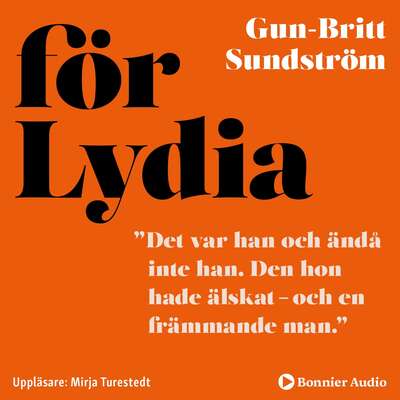 För Lydia - Gun-Britt Sundström.