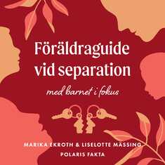 Föräldrarguide vid separation