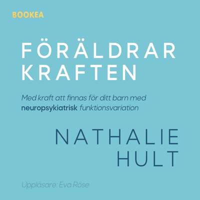 Föräldrarkraften - Nathalie Hult.