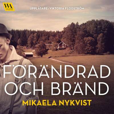 Förändrad och bränd - Mikaela Nykvist.