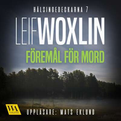 Föremål för mord - Leif Woxlin.