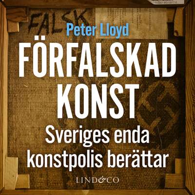 Förfalskad konst - Leone Milton och Peter Lloyd.