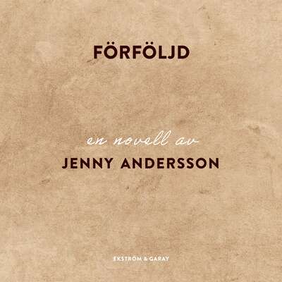 Förföljd - Jenny Andersson.