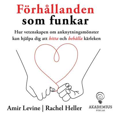 Förhållanden som funkar - Amir Levine och Rachel Heller.