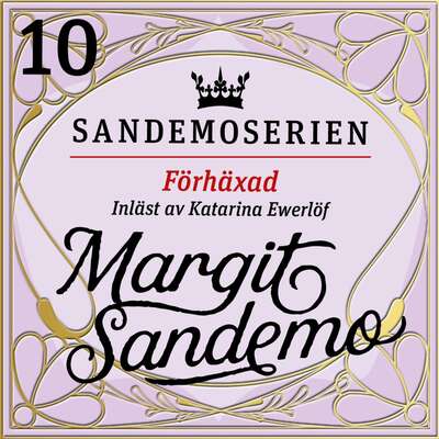 Förhäxad - Margit Sandemo.