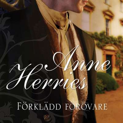 Förklädd förövare - Anne Herries.