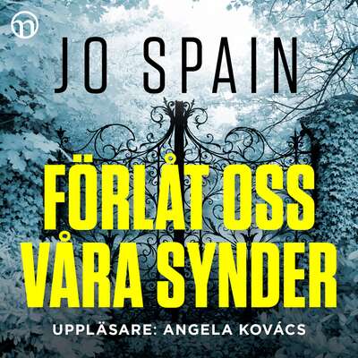 Förlåt oss våra synder - Jo Spain.