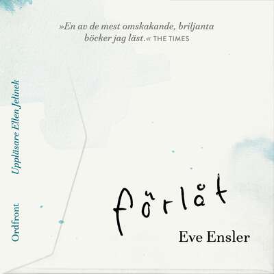 Förlåt - Eve Ensler.