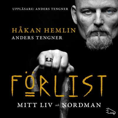 Förlist - Anders Tengner och Håkan Hemlin.