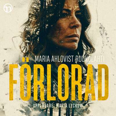 Förlorad - Maria Ahlqvist Ruokolahti.