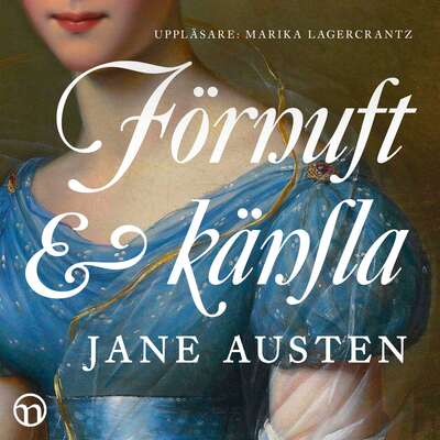 Förnuft och känsla - Jane Austen.