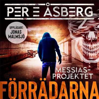 Förrädarna - Per E Åsberg.