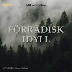 Förrädisk idyll