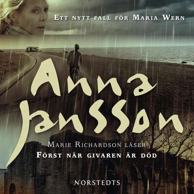 Först när givaren är död - Anna Jansson.