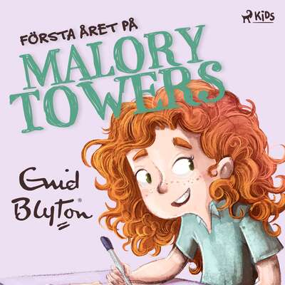 Första året på Malory Towers - Enid Blyton.