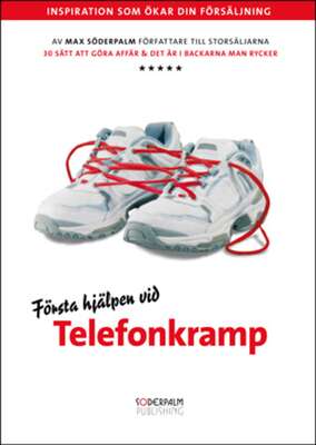 Första hjälpen vid telefonkramp - Max Söderpalm.