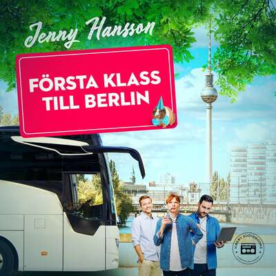 Första klass till Berlin - Jenny Hansson.