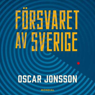 Försvaret av Sverige - Oscar Jonsson.