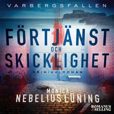 Förtjänst och skicklighet - Monica Nebelius Lüning.